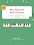 My Second Piano Book: The n...