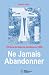 Ne jamais abandonner by Marcel Yabili