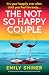 The Not So Happy Couple: An unputdownable and addictive psychological suspense thriller