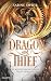 Dragon & Thief: Drachenwand...