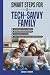 Smart Steps For a Tech-Savvy Family by Sandra O'Connor