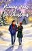 Running Home for Christmas by Liisel Rosewood