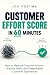 Customer Effort Score in 60...