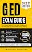 GED Exam Guide : The Comple...