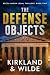 The Defense Objects: A Lega...