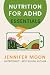 Nutrition for ADHD - Essent...