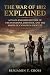 The War of 1812 Explained: ...