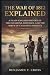 The War of 1812 Explained: ...