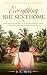 Everything She Sent Home: A...