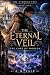 The Eternal Veil: The Core ...