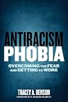 Antiracism Phobia...