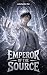 Emperor Of The Source (Book 2)