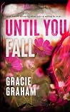 Until You Fall