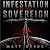 Infestation on the Sovereig...