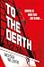 To the Death