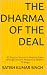 THE DHARMA OF THE DEAL: 30 ...