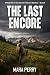 The Last Encore: A Riley Ma...