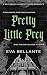 Pretty Little Prey (Bellgra...