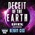 Deceit of the Earth: Heavy ...