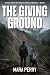 The Giving Ground: A Riley ...