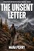 The Unsent Letter: A Riley ...