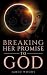 Breaking Her Promise to God