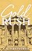 Gold Rush (Kensingtons: The...