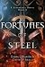 Fortunes of Steel (A Rivers...