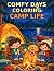Comfy Days Coloring Camp Life by Jerry Wallace