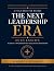 THE NEXT LEADERSHIP ERA: Su...