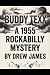 Buddy Texx: A 1955 Rockabil...