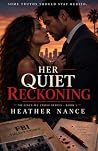 Her Quiet Reckoning
