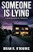 Someone Is Lying: A Psychol...