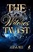 The Witches Twist: Touch He...