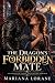 The Dragon's Forbidden Mate...