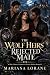 The Wolf Heirs' Rejected Ma...