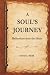 A Soul's Journey by David A. Webb