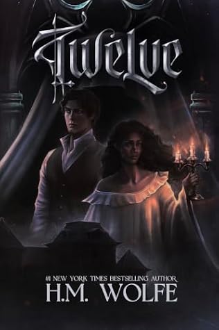 Twelve: A Dark Gothic Mystery Romance