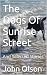 The Dogs Of Sunrise Street ...