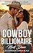Her Cowboy Billionaire Next...
