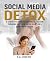 Social Media Detox: A Step ...