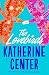 The Lovebirds by Katherine Center The Lovebirds by Katherine Center