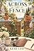 Across the Fence: A Steamy ...