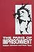 The Pains of Imprisonment