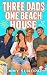 Three Dads, One Beach House...