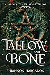 Tallow and Bone