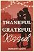 Thankful Grateful Kissed by Meredith Logan