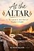 At the Altar: A Women's Ret...