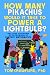 How Many Pikachus Would It Take to Power a Lightbulb? by Tom Crawford PhD How Many Pikachus Would It Take to Power a Lightbulb? by Tom Crawford PhD
