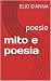 mito e poesia by Elio D'Anna